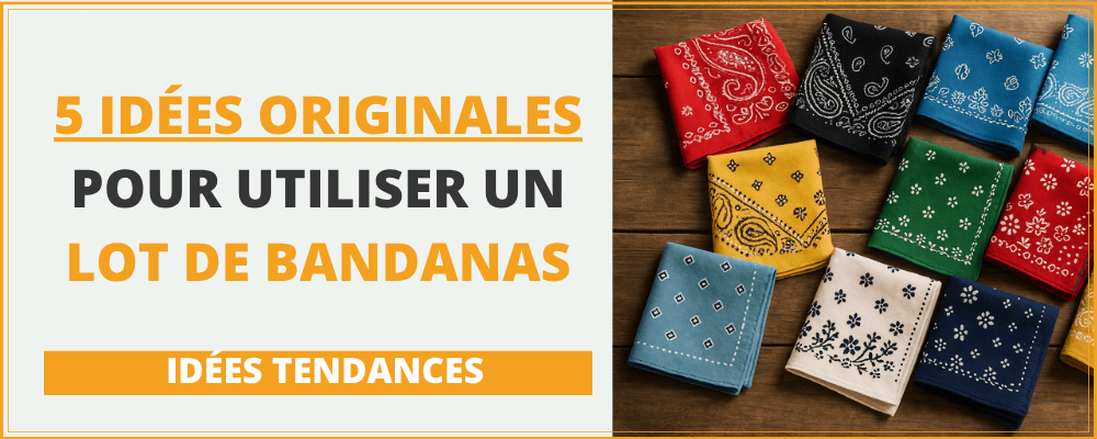 5 idées originales pour utiliser un lot de bandanas lors d’un événement
