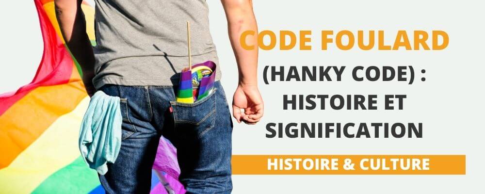 Code foulard (Hanky code) : couleur bandana LGBT