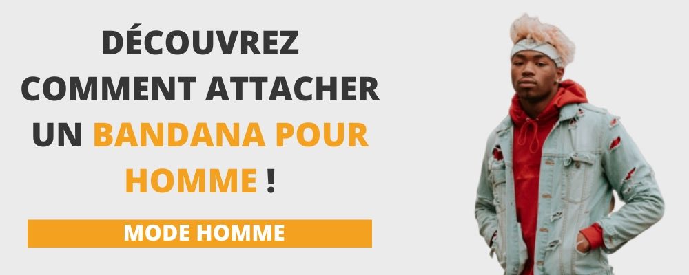 Découvrez comment attacher un bandana pour homme !