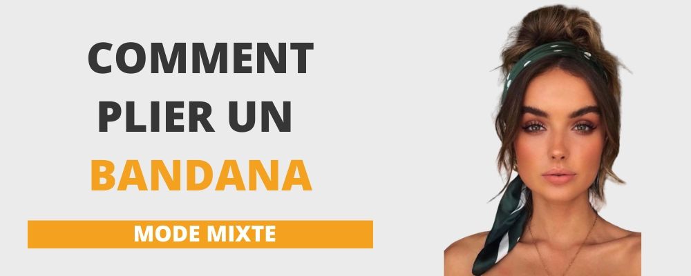 Découvrez comment plier un bandana